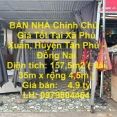 BÁN NHÀ Chính Chủ - Giá Tốt Tại Xã Phú Xuân, Huyện Tân Phú - Đồng Nai